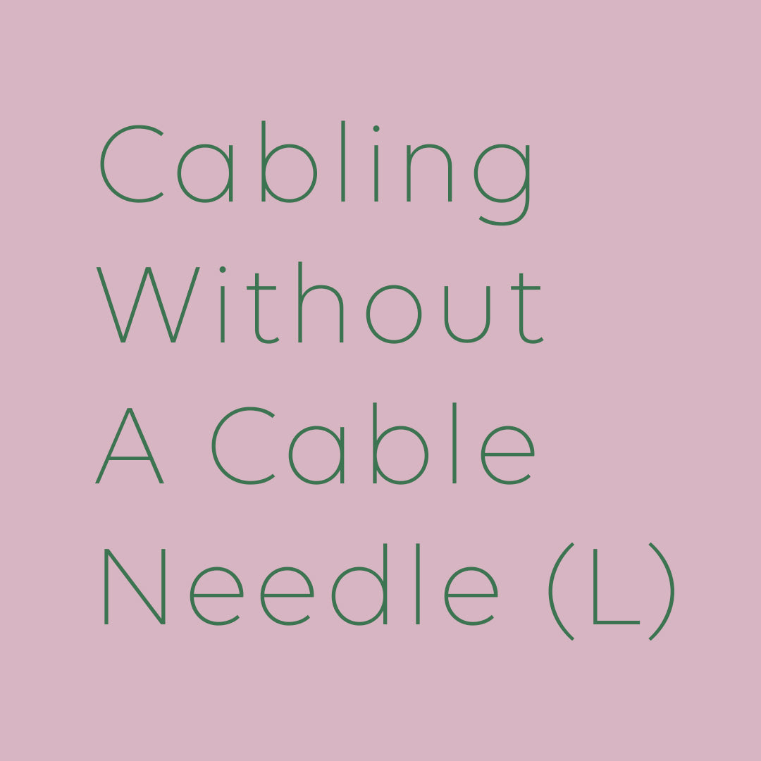 Cabling Without A Cable Needle Left Leaning Pom Pom Publishing 1137