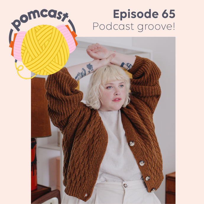 Episode 65 – Pomcast groove!