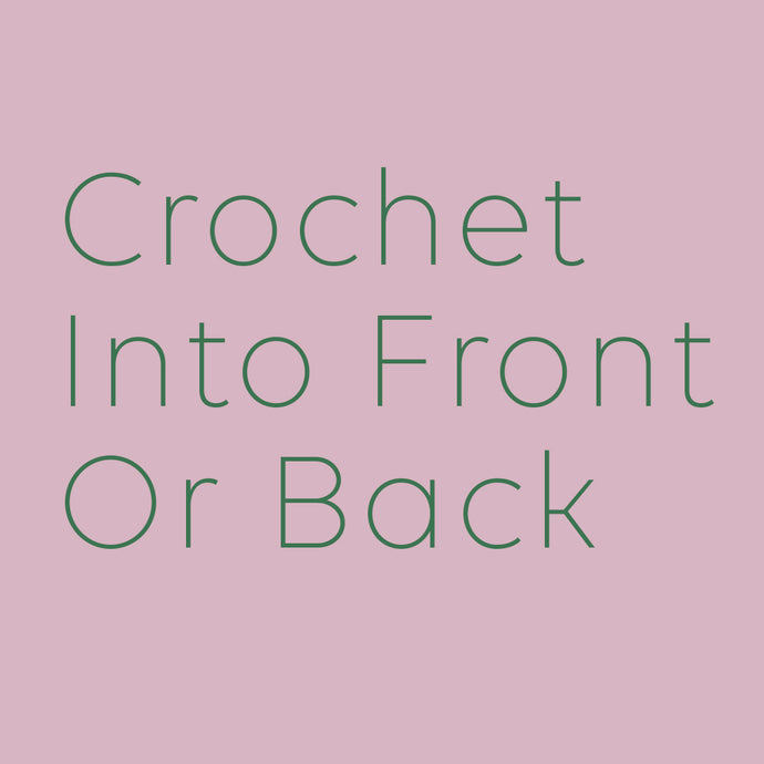 Crochet Into Front Or Back Post