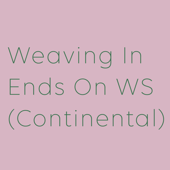 Weaving In Ends On The Purl Side - Continental Style
