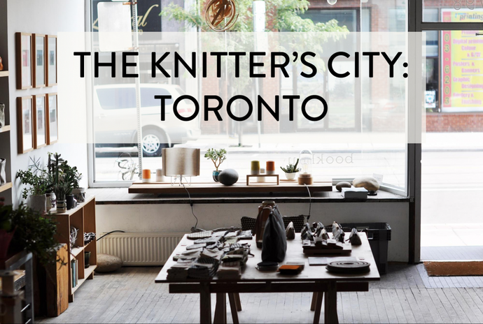 The Knitter's City: Toronto